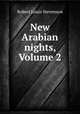 New Arabian nights, Volume 2, Robert Louis Stevenson 