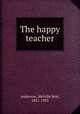 The happy teacher, Anderson, Melville Best, 1851-1933 