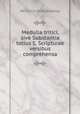 Medulla tritici, sive Substantia totius S. Scripturae versibus comprehensa, Heinrich de Bukentop 