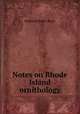 Notes on Rhode Island ornithology, Reginald Heber Howe 