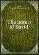 The letters of David, Watts, Martha E. [from old catalog] 