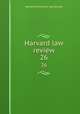 Harvard law review. 26, Harvard University. Law School 