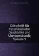 Zeitschrift fur vaterlandische Geschichte und Altertumskunde, Volume 9, Verein fur Geschichte und Altertumskunde Westfalens 