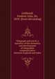 Telegraph and travel; a narrative of the formation and development of telegraphic communication between England and India, Goldsmid, Frederic John, Sir, 1818- [from old catalog] 