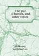 The god of battles, and other verses, McGreevy, Ambrose Leo 