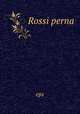 Rossi perna, eps 