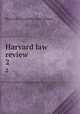 Harvard law review. 2, Harvard University. Law School 