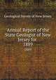 Annual Report of the State Geologist of New Jersey for .. 1889, Geological Survey of New Jersey 
