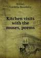 Kitchen visits with the muses, poems, Wilder, Cordelia Beardsley 