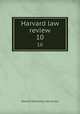Harvard law review. 10, Harvard University. Law School 