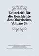 Zeitschrift fur die Geschichte des Oberrheins, Volume 34, Landesarchiv zu Karlsruhe 
