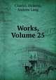 Works, Volume 25, Charles Dickens, Andrew Lang 
