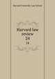 Harvard law review. 24, Harvard University. Law School 