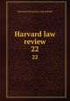 Harvard law review. 22, Harvard University. Law School 