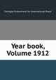 Year book, Volume 1912, Carnegie Endowment for International Peace 