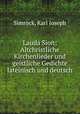 Lauda Sion; Altchristliche Kirchenlieder und geistliche Gedichte lateinisch und deutsch, Simrock, Karl Joseph, 1802-1876 
