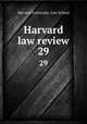 Harvard law review. 29, Harvard University. Law School 