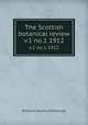 The Scottish botanical review. v.1 no.1 1912, Botanical Society of Edinburgh 