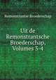 Uit de Remonstrantsche Broederschap, Volumes 3-4, Remonstrantse Broederschap 