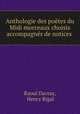 Anthologie des poetes du Midi morceaux choisis accompagnes de notices ., Raoul Davray, Henry Rigal 