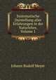 Systematische Darstellung aller Erfahrungen in der Naturlehre, Volume 1, Johann Rudolf Meyer 