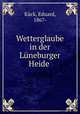 Wetterglaube in der Luneburger Heide, Eduard Kuck 