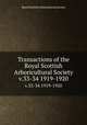 Transactions of the Royal Scottish Arboricultural Society. v.33-34 1919-1920, Royal Scottish Arboricultural Society 