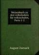 Weisenbuch zu den volksliedern fur volksschulen, Parts 1-2, August Zarnack 