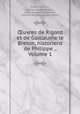 ?uvres de Rigord et de Guillaume le Breton, historiens de Philippe ., Volume 1, Rigord maitre 