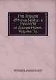 The Tribune of Nova Scotia: a chronicle of Joseph Howe, Volume 26, William Lawson Grant 
