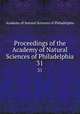 Proceedings of the Academy of Natural Sciences of Philadelphia. 31, Academy of Natural Sciences of Philadelphia 