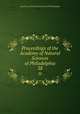 Proceedings of the Academy of Natural Sciences of Philadelphia. 38, Academy of Natural Sciences of Philadelphia 