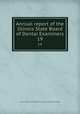 Annual report of the Illinois State Board of Dental Examiners. 19, Illinois. Board of Dental Examiners,Illinois. General Assembly 