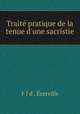Traite pratique de la tenue d