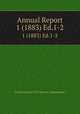 Annual Report. 1 (1883) Ed.1-2, United States Civil Service Commission 