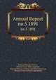 Annual Report. no.5 1891, Missouri Bureau of Mines, Missouri State Mine Inspector, Missouri Bureau of Mines and Mine Inspection, Missouri Dept. of Mines and Mining 