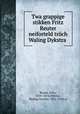 Twa grappige stikken Fritz Reuter neiforteld troch Waling Dykstra, Reuter, Fritz, 1810-1874,Dykstra, Waling Gerritsz, 1821-1914, tr 