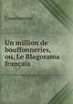 Un million de bouffonneries, ou, Le Blagorama francais, Commerson 