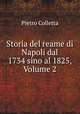 Storia del reame di Napoli dal 1734 sino al 1825, Volume 2, Pietro Colletta 