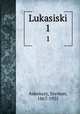Lukasiski. 1, Askenazy, Szymon, 1867-1935 