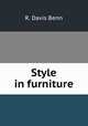 Style in furniture, R. Davis Benn 