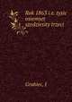 Rok 1863 i.e. tysic osiemset szedziesity trzeci, J. Grabiec 