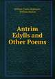 Antrim Edylls and Other Poems, William Clarke Robinson, William Mullan 