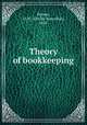 Theory of bookkeeping, Powers, O. M. (Orville Marcellus), 1852- 