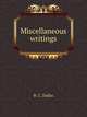 Miscellaneous writings, R. C. Dallas 