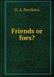 Friends or foes?, O. A. Novikova 