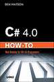 C# 4.0 How-To, 