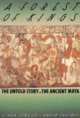 A Forest of Kings: The Untold Story of the Ancient Maya, 
