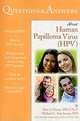 Questions & Answers about Human Papilloma Virus (HPV), 