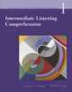Intermediate Listening Comprehension: Understanding and Recalling Spoken English, 